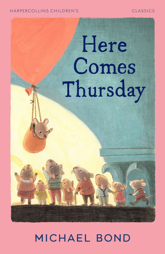 Here Comes Thursday: HarperCollins Children's Classics