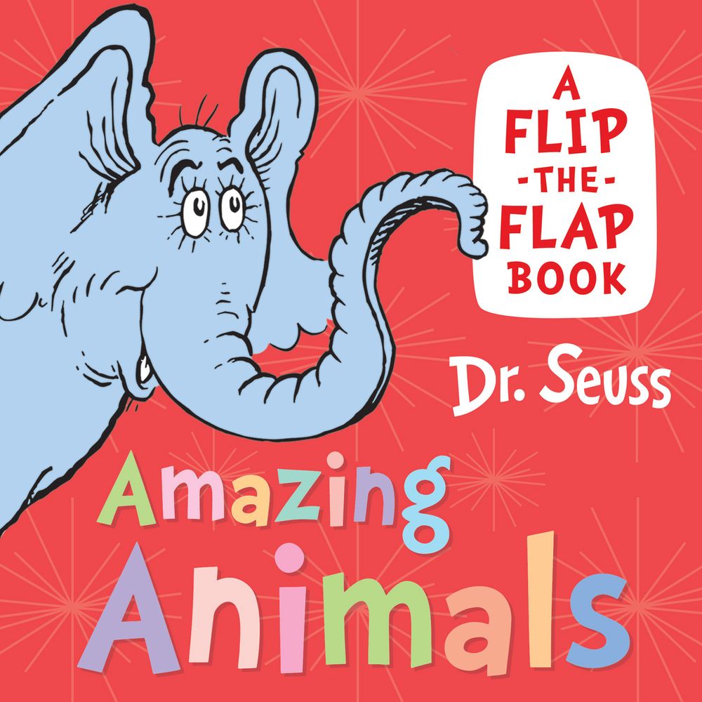 Amazing Animals: A Flip-the-Flap Book