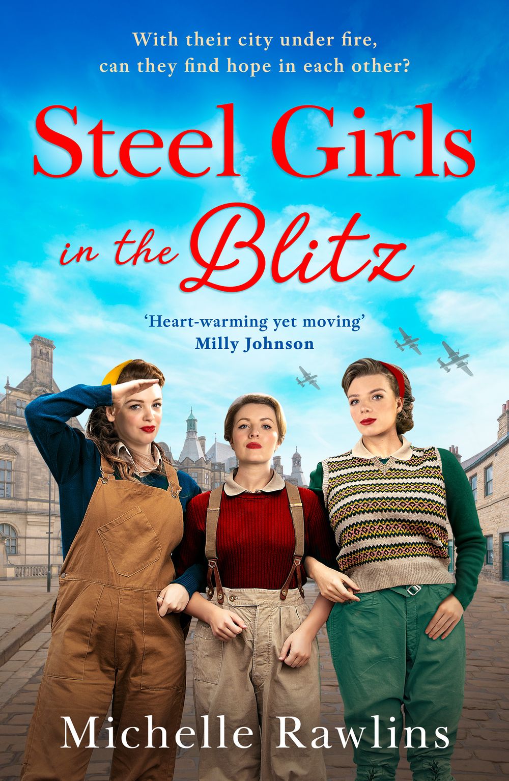 The Steel Girls (5): Steel Girls In The Blitz