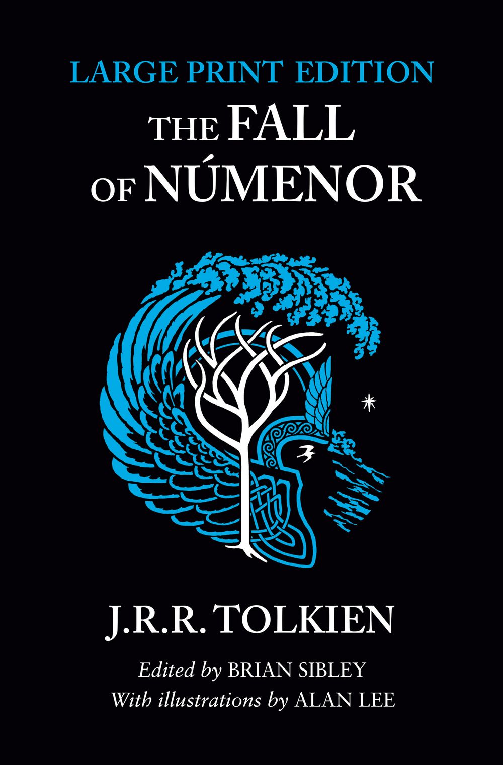 The Fall of Numenor: And Other Tales from the Second Age of Middle-earth [Large Type Edition]