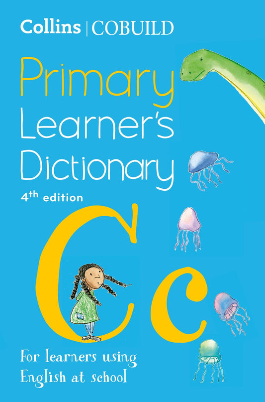 Collins COBUILD Primary Learner's Dictionary: Age 7+ [Fourth Edition]