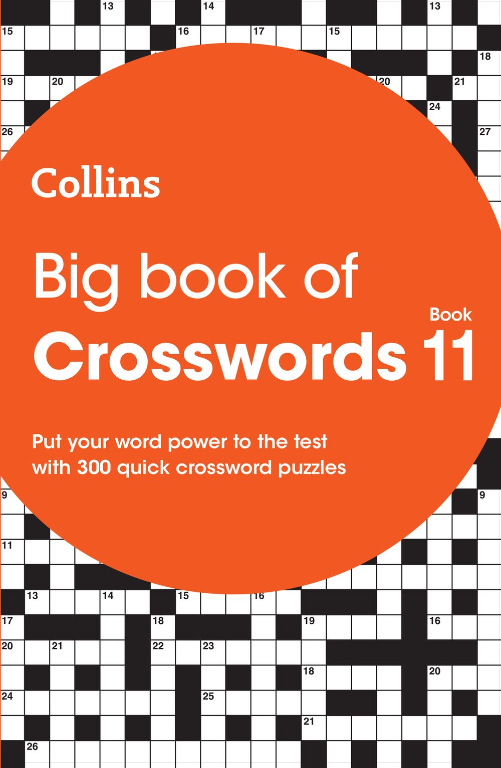 Big Book of Crosswords 11: 300 Quick Crossword Puzzles