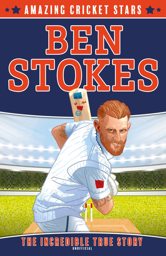 Ben Stokes: Amazing Cricket Stars