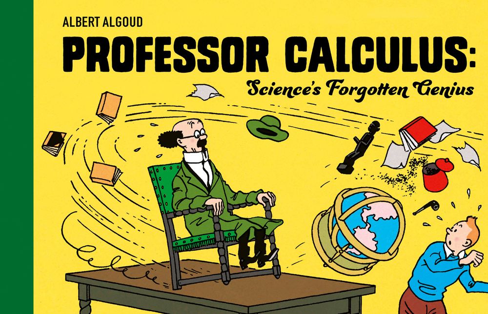 Tintin - Professor Calculus: Science's Forgotten Genius