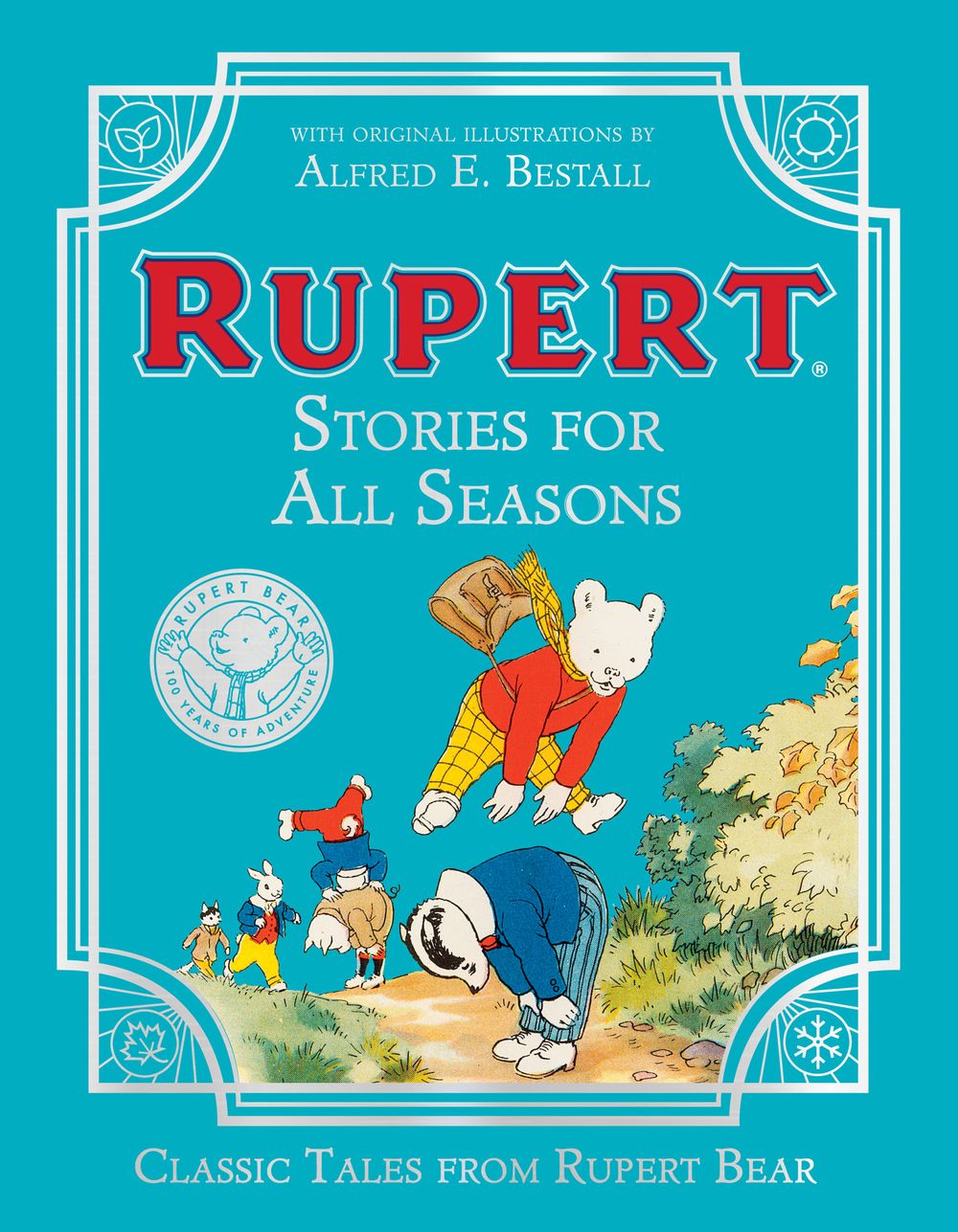 Rupert - Stories for All Seasons: Classic Tales From Rupert Bear
