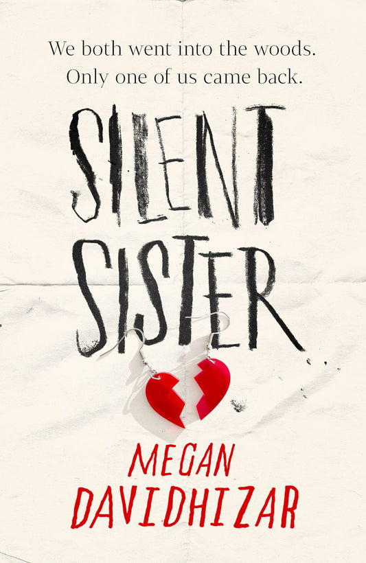 Silent Sister: The Gripping New YA Thriller for Fans of Holly Jackson, Kathleen Glasgow and Karen McManus