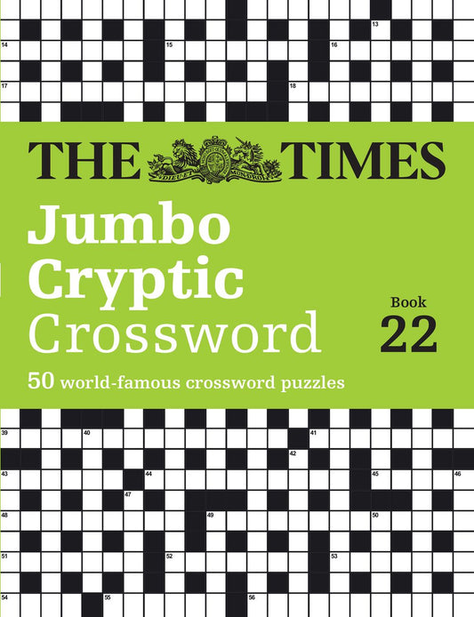 The Times Crosswords - The Times Jumbo Cryptic Crossword Book 22: The World's Most Challenging Cryptic Crossword