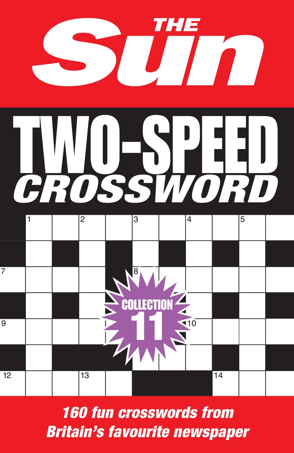 The Sun Puzzle Books  The Sun Two-Speed Crossword Collection 11: 160 Two-in-One Cryptic and Coffee Time Crosswords