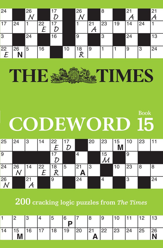 The Times Codeword 15: 200 Cracking Logic Puzzles