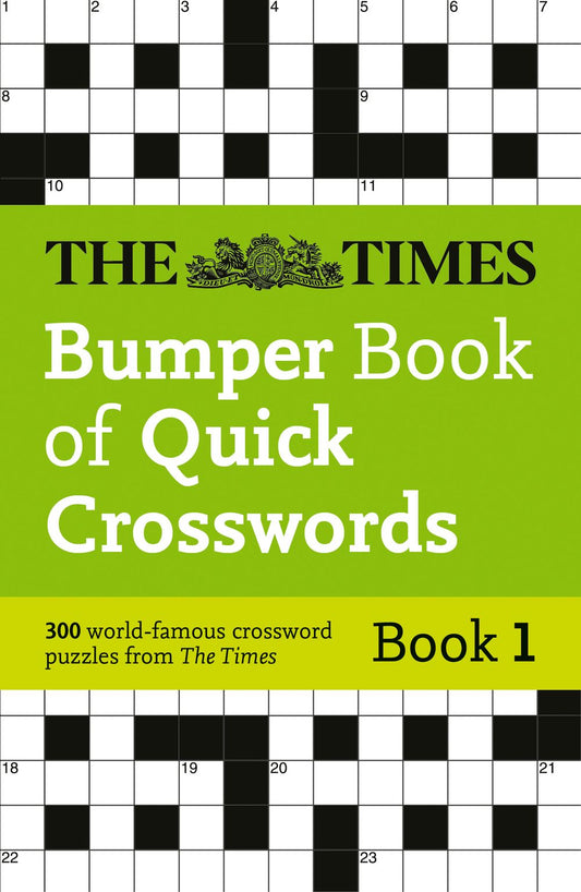 The Times Crosswords - The Times Bumper Book Of Quick Crosswords Book 1: 300 World-famous Crossword Puzzles