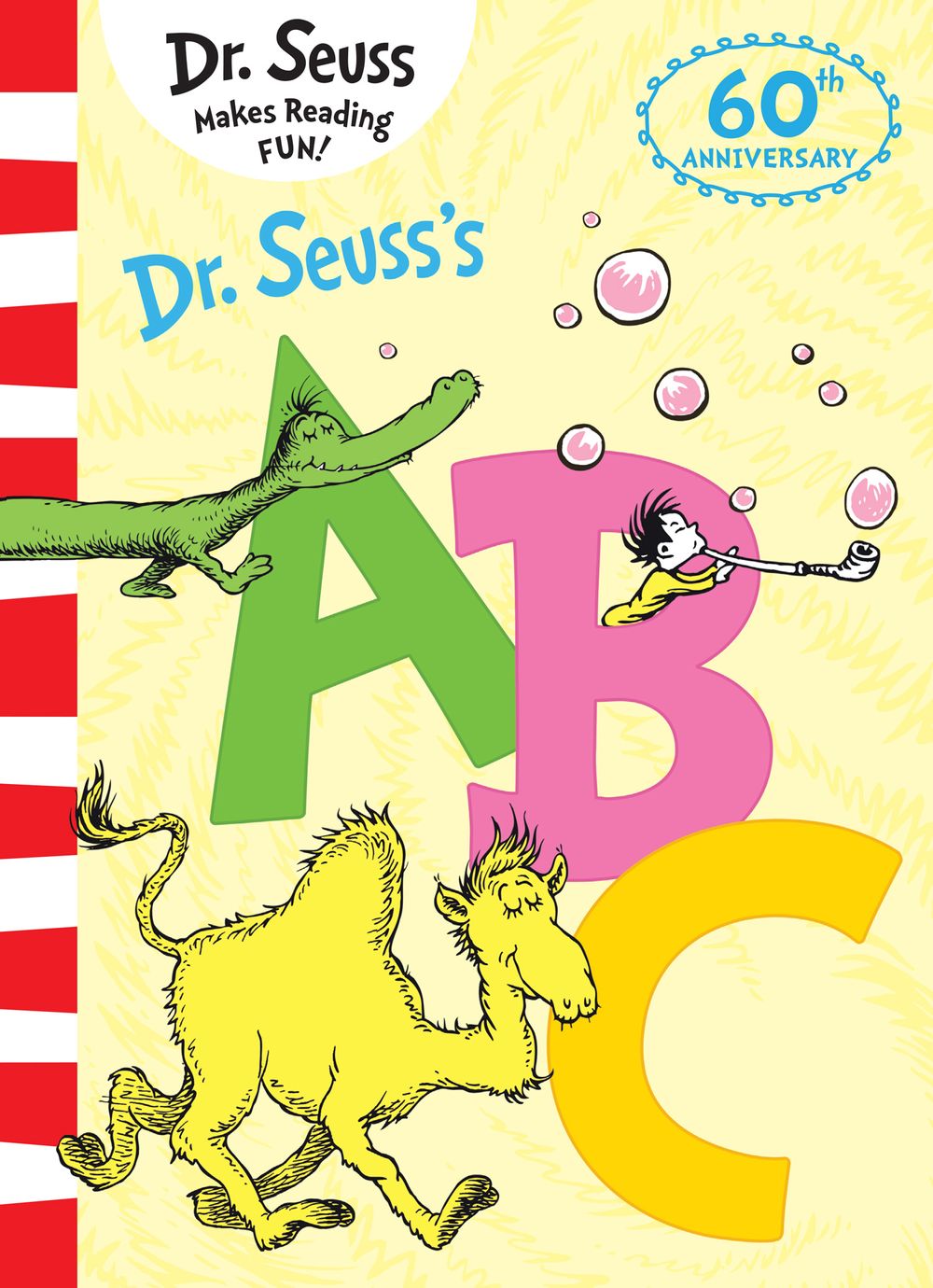 Dr. Seuss's ABC: 60th Anniversary Edition