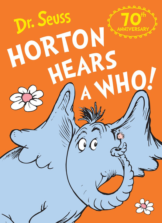 Horton Hears A Who: 70th Anniversary Edition