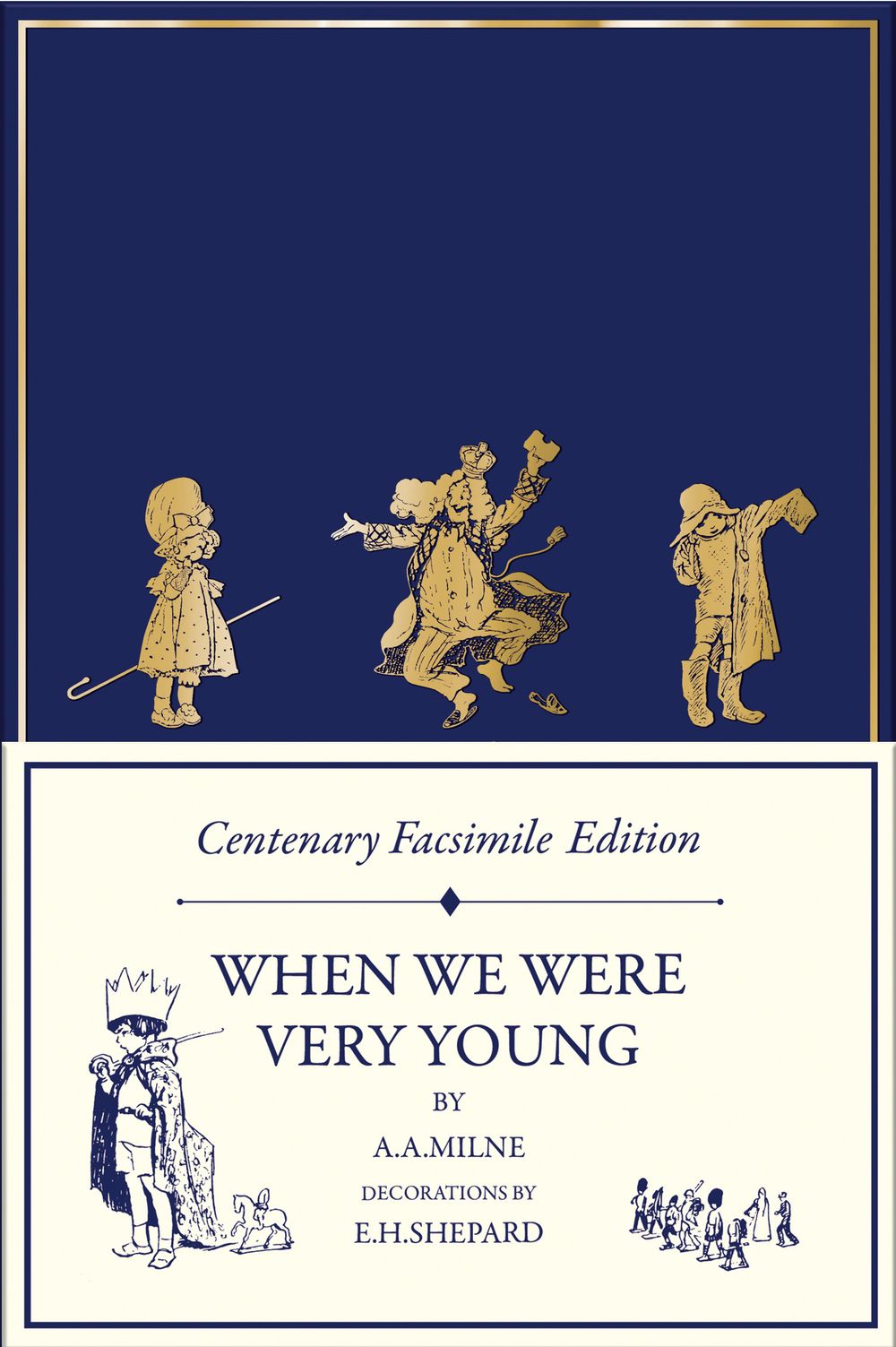 When We Were Very Young: Centenary Facsimile Edition