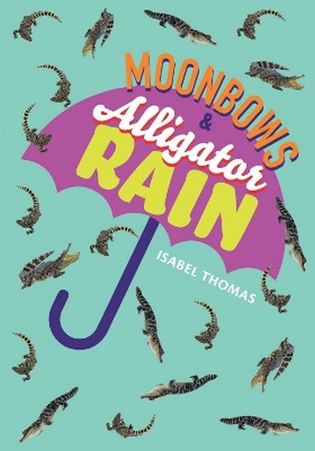 Moonbows and Alligator Rain cover