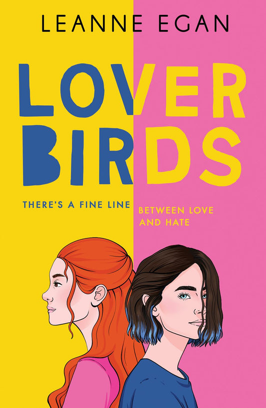 Lover Birds: For Fans of Alice Oseman, Becky Albertalli and Adam Silvera