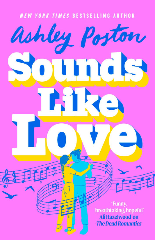 Sounds Like Love - The BRAND-NEW for 2025 hilarious, heart-warming and magical rom-com from the bestselling author of THE SEVEN YEAR SLIP!