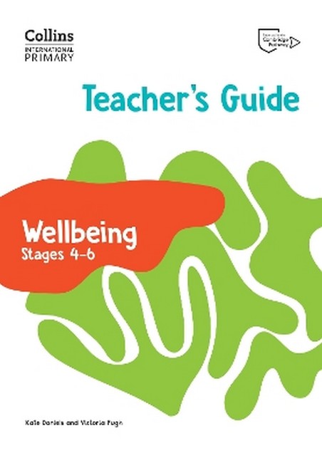 International Primary Wellbeing Teacher's Guide Stages 4-6 cover