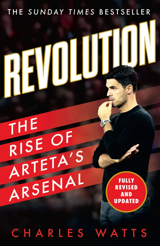 Revolution: The Rise Of Arteta's Arsenal