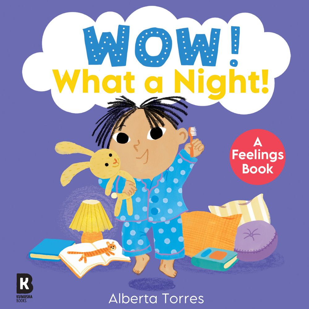Wow! What A Night!: A Feelings Book