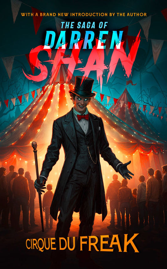 Cirque Du Freak 25th Anniversary Edition: The Saga Of Darren Shan #1