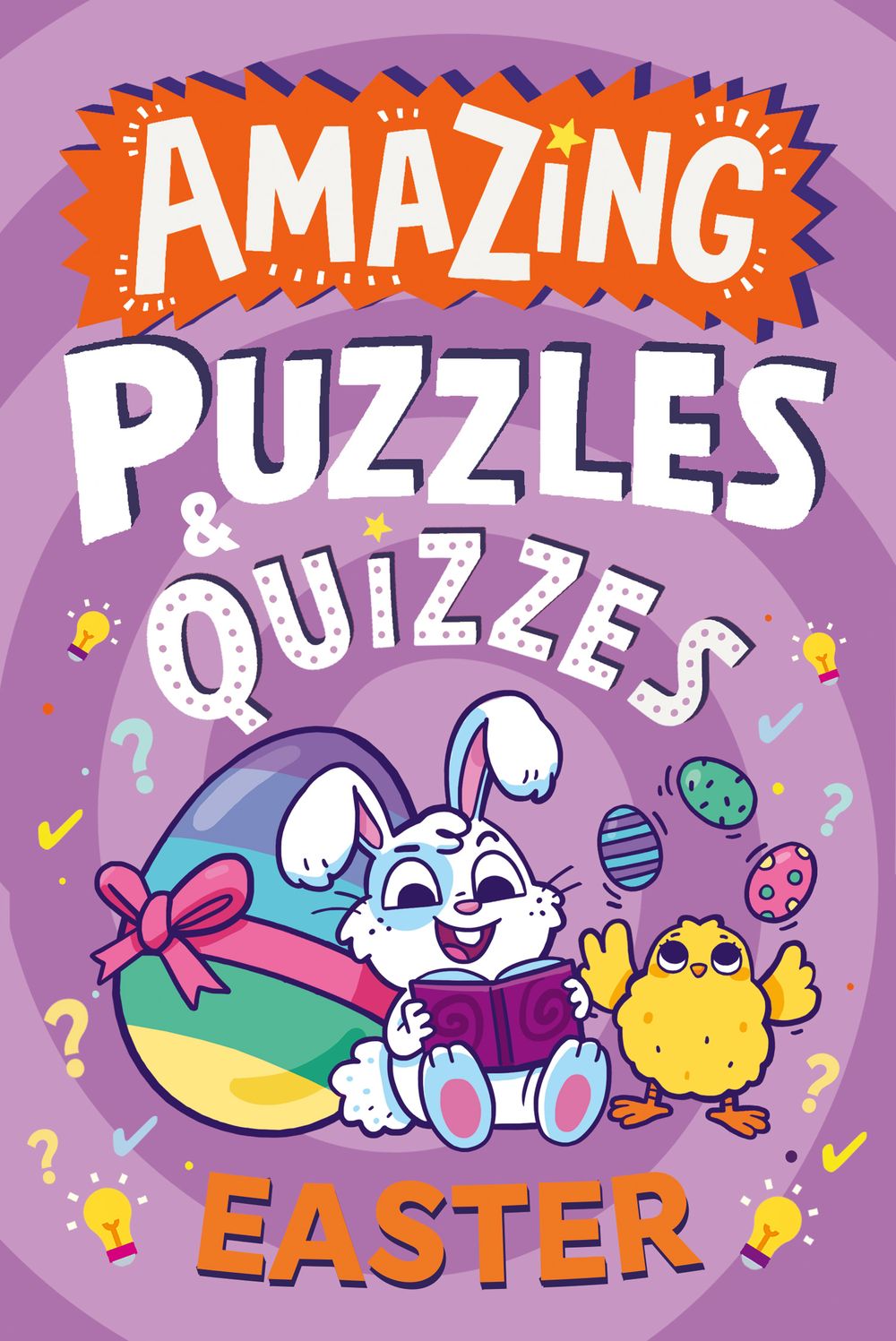 Amazing Puzzles And Quizzes For Every Kid - Amazing Easter Puzzles And Quizzes