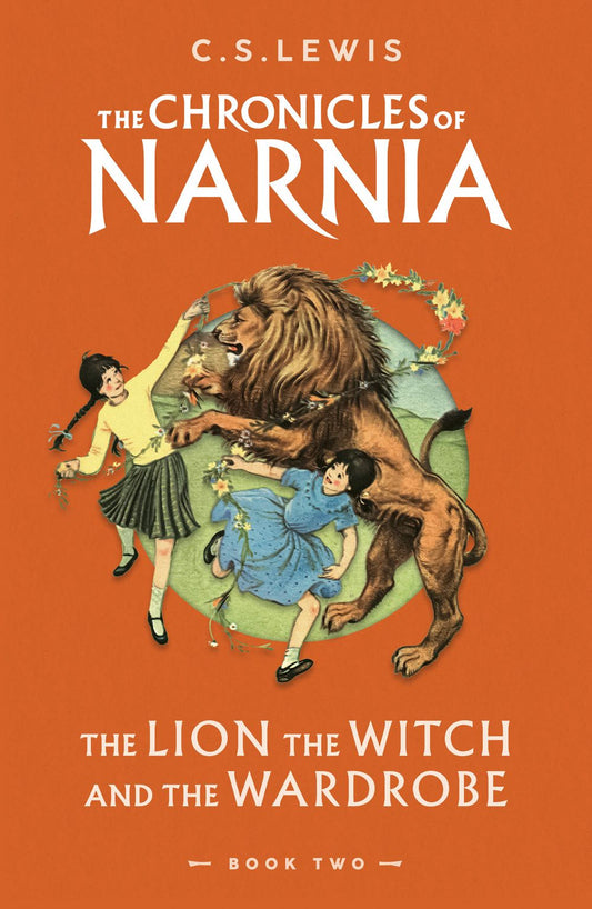 The Lion, The Witch And The Wardrobe: The Chronicles Of Narnia #2