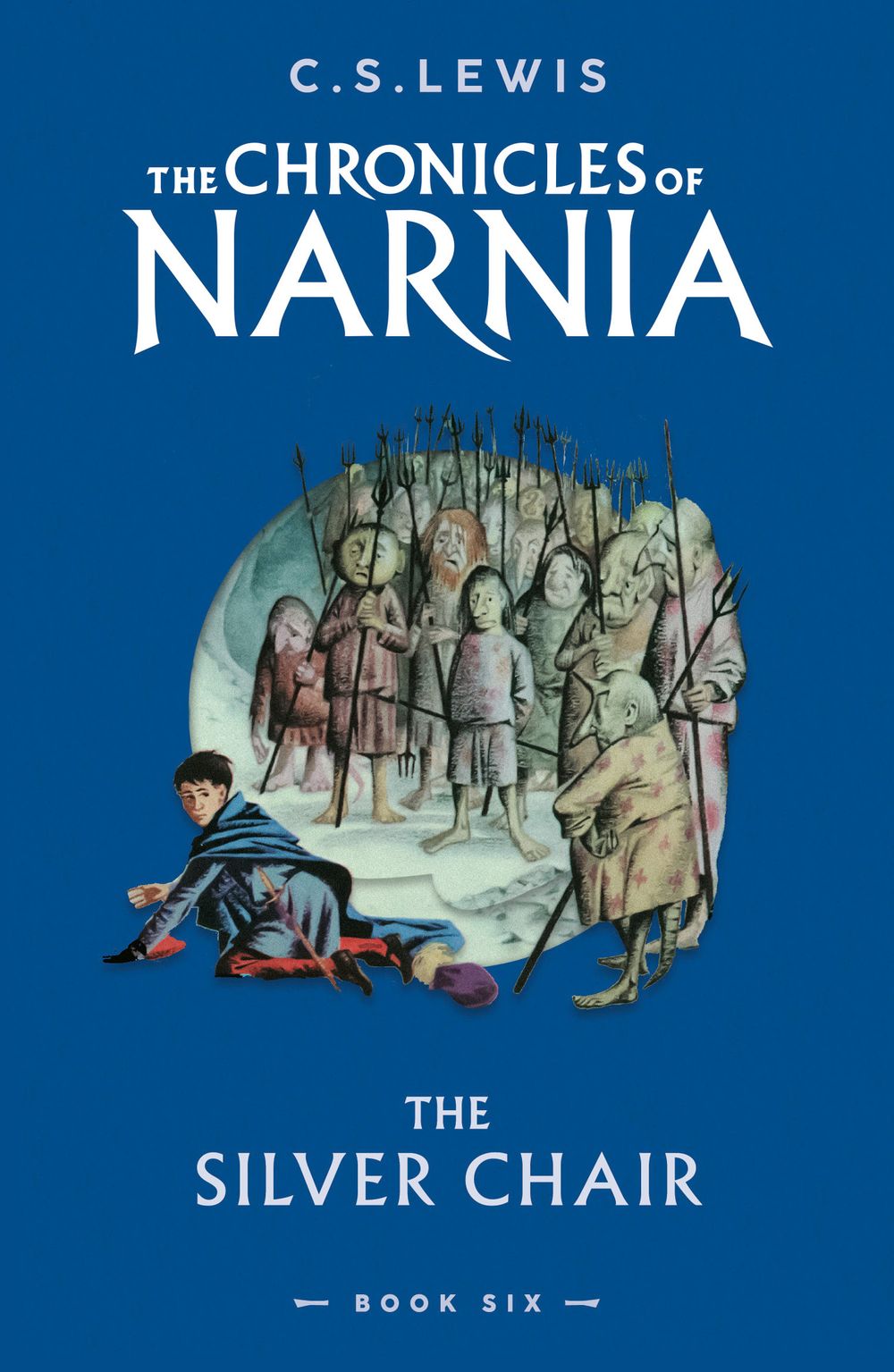 The Silver Chair: The Chronicles Of Narnia #6