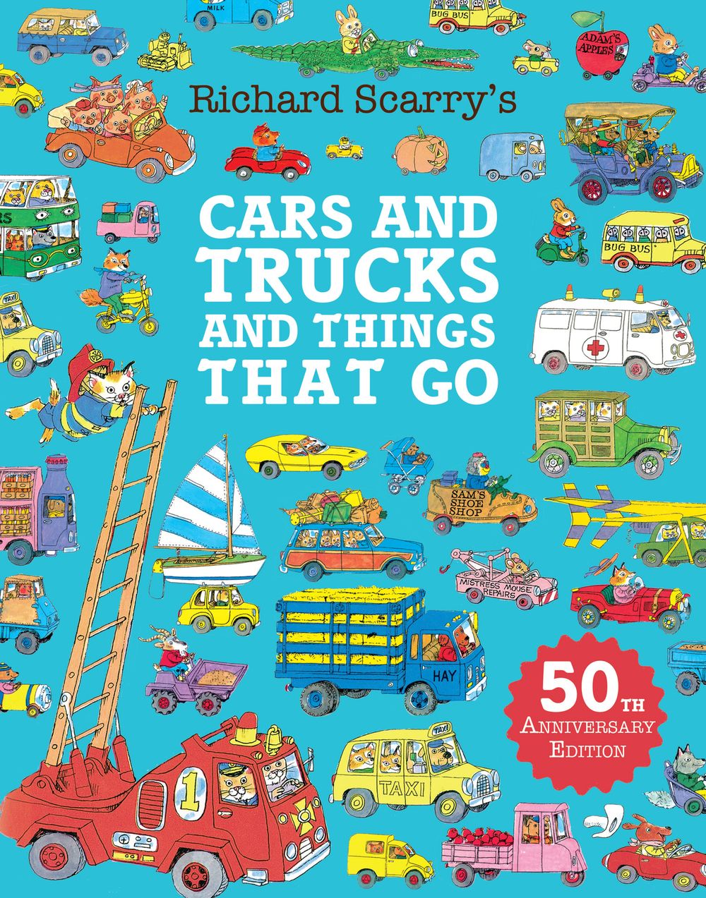 Cars and Trucks and Things that Go: 50th Anniversary Edition