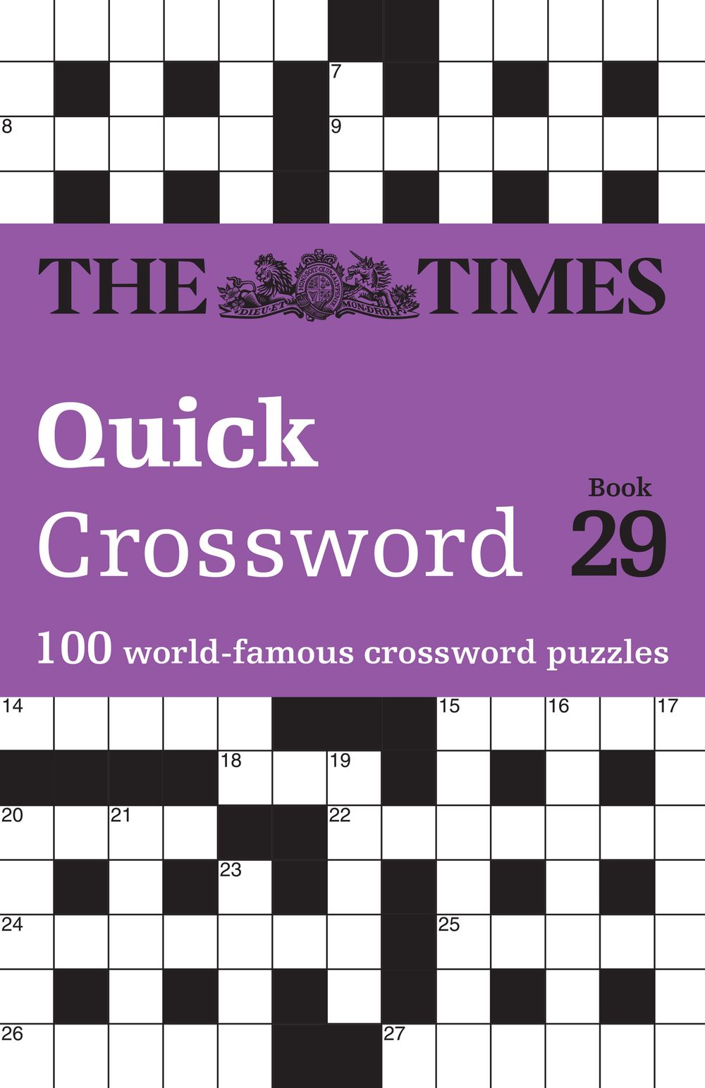 The Times Crosswords - The Times Quick Crossword Book 29: 100 General Knowledge Puzzles