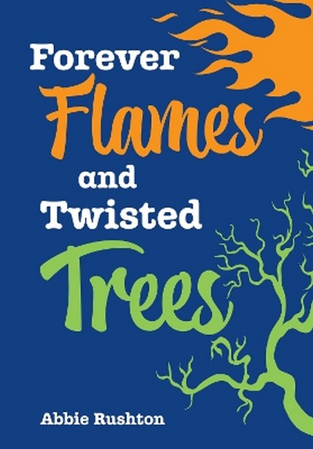 Forever Flames and Twisted Trees cover