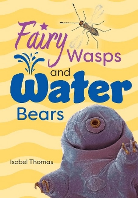 Fairy Wasps and Water Bears cover
