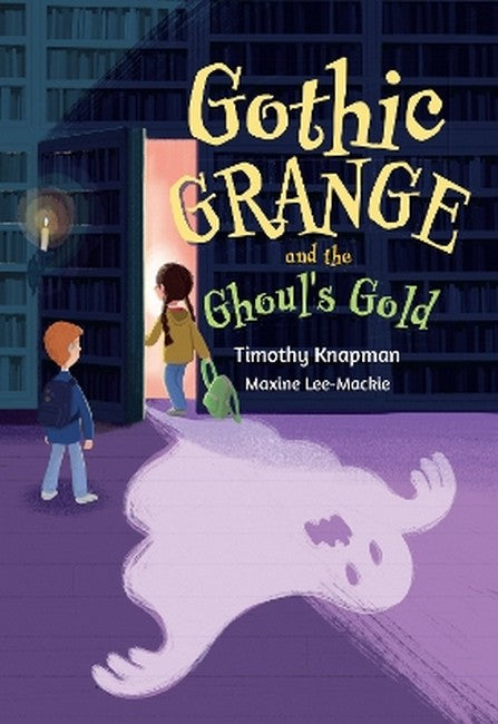 Gothic Grange and the Ghoul's Gold cover
