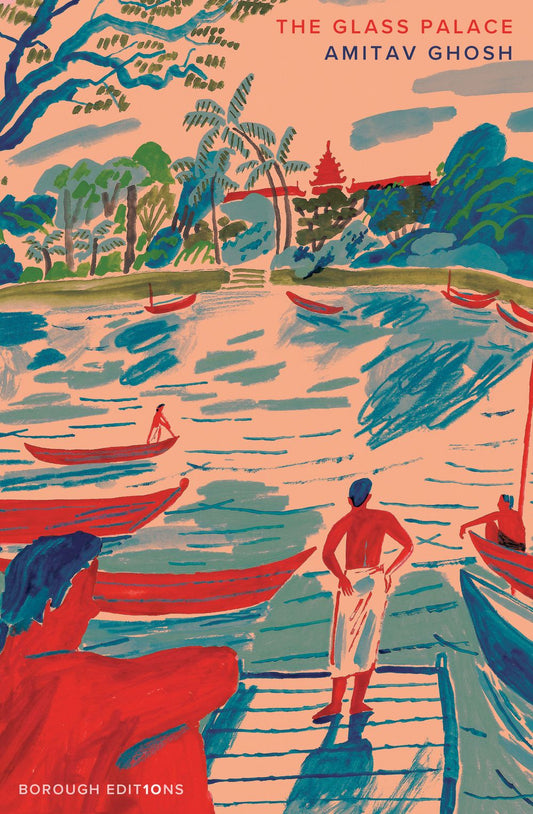 The Glass Palace [Borough Edition]