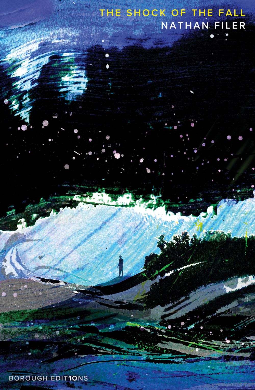 The Shock Of The Fall [Borough Edition]