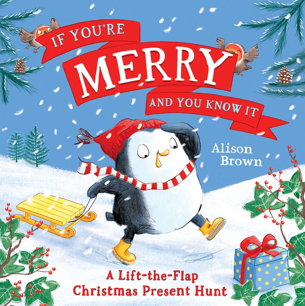 If You're Merry and You Know It: A Lift-the-flap Christmas Present Hunt