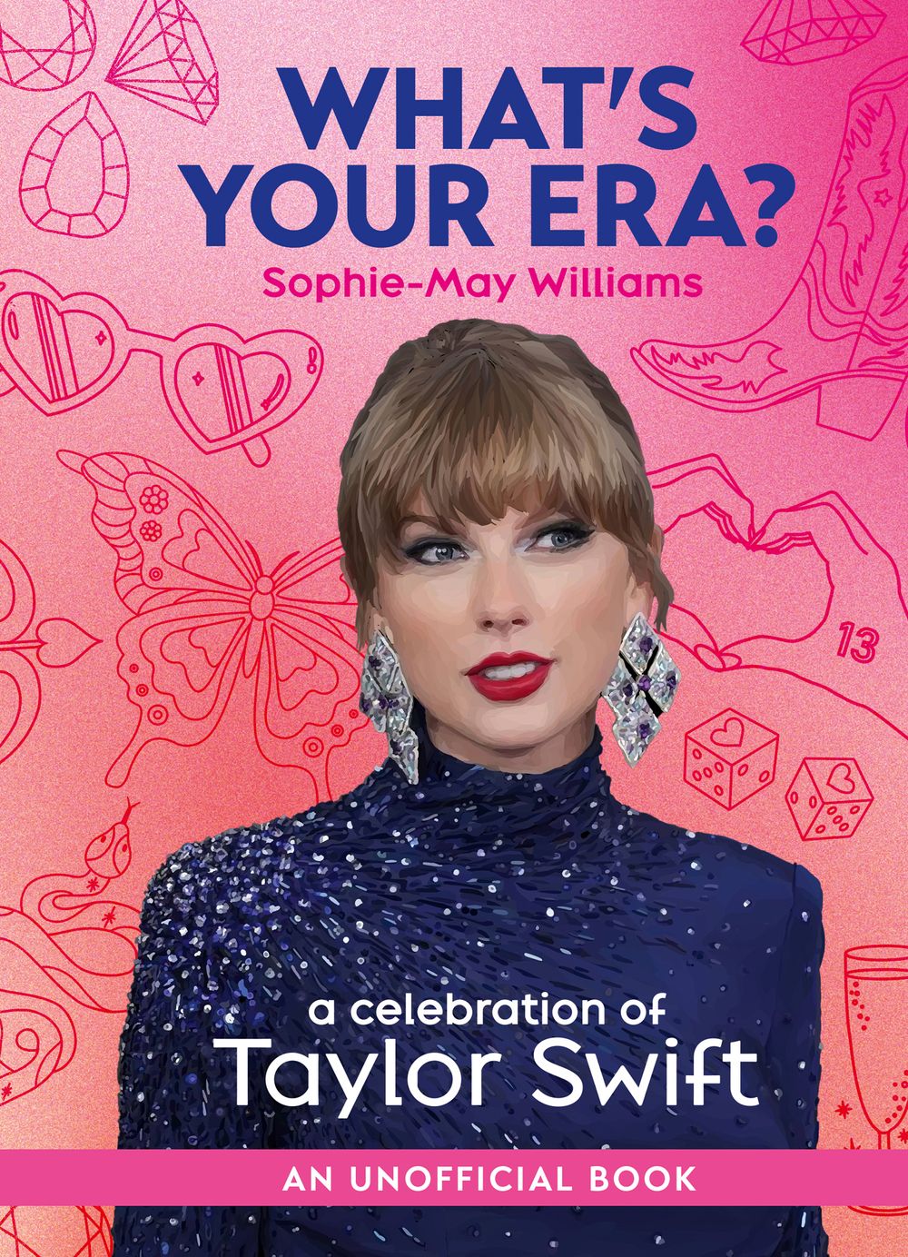 What's Your Era?: A Celebration Of Taylor Swift