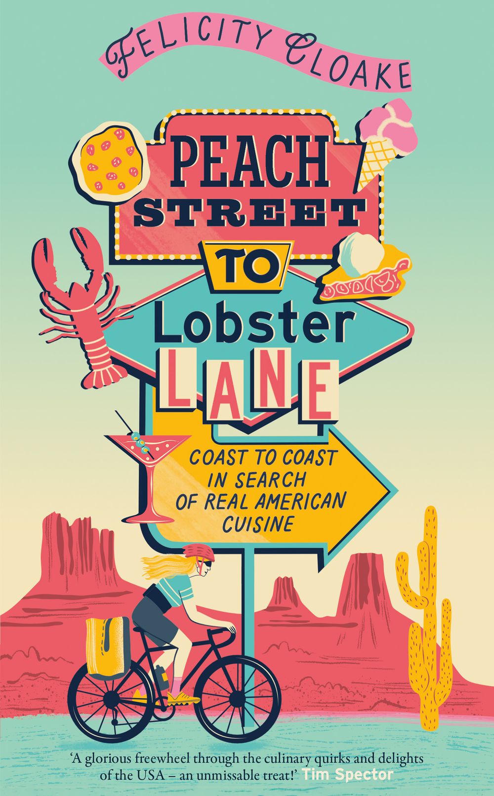 Peach Street to Lobster Lane: Coast to coast in search of the real American cuisine