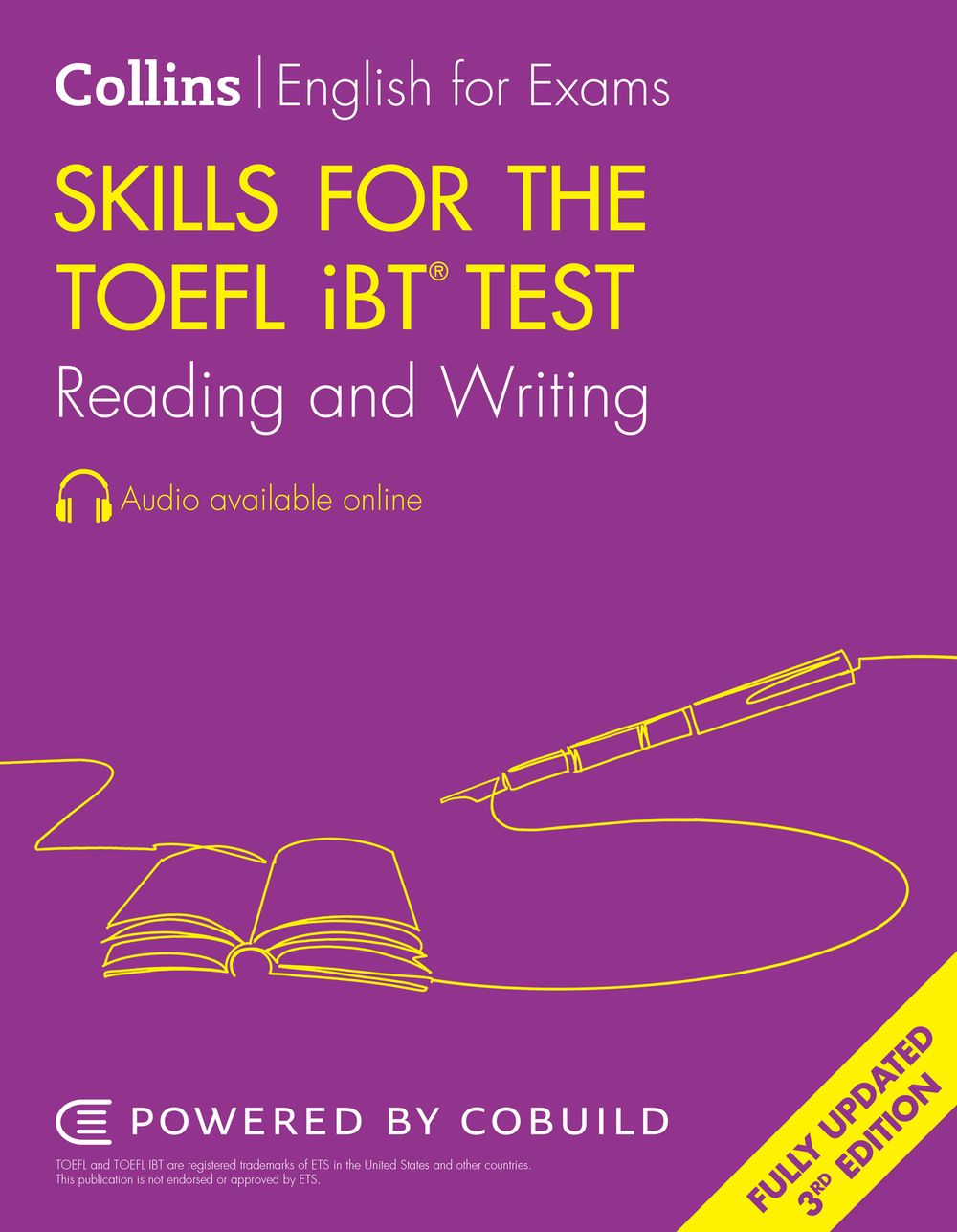 Collins English For The TOEFL Test - Skills For The TOEFL IBT Test: Reading And Writing [Third Edition]