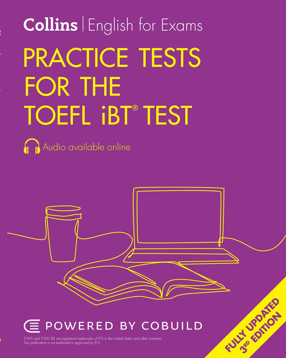 Collins English For The TOEFL Test - Practice Tests For The TOEFL IBT® Test [Third Edition]