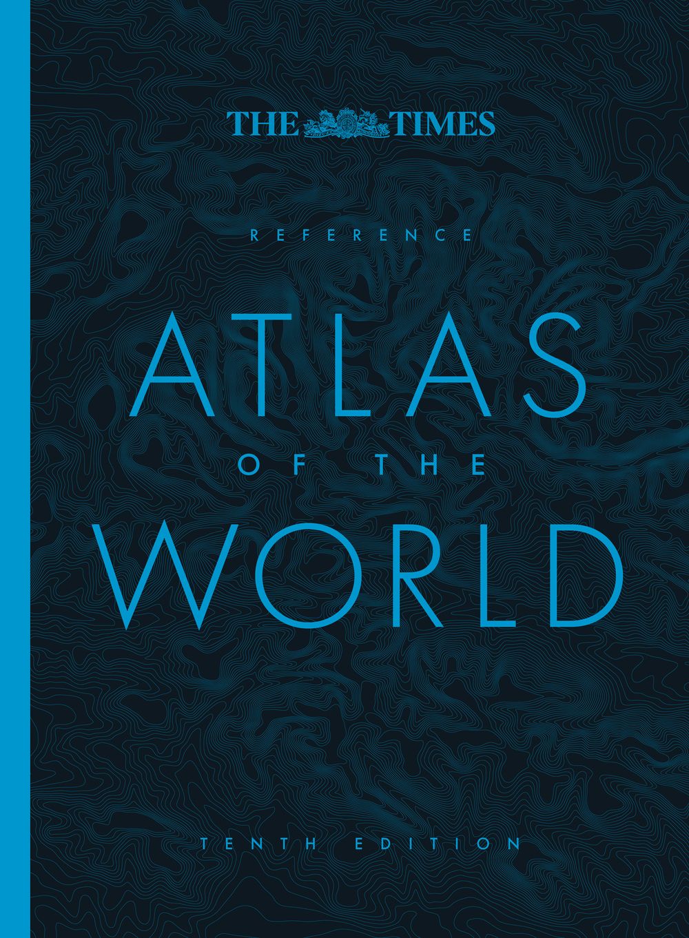 The Times Reference Atlas of the World [Tenth Edition]