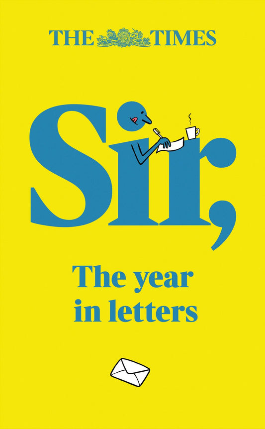 The Times Sir: The Year In Letters  [Second Edition]