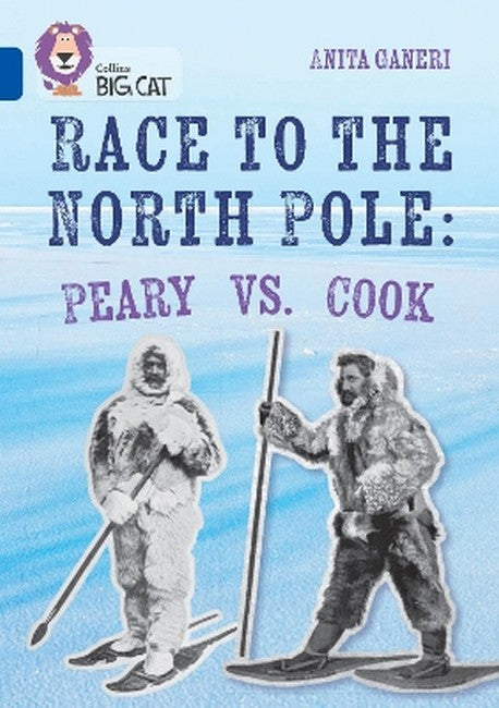 Race to the North Pole: Peary VS. Cook cover
