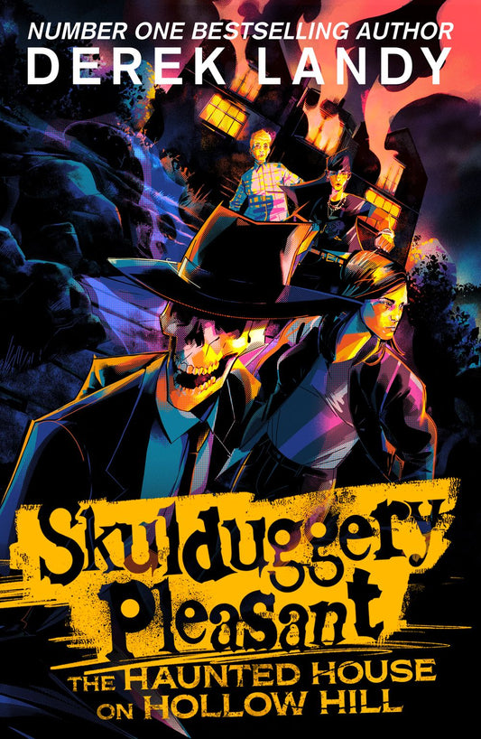The Haunted House On Hollow Hill: Skulduggery Pleasant