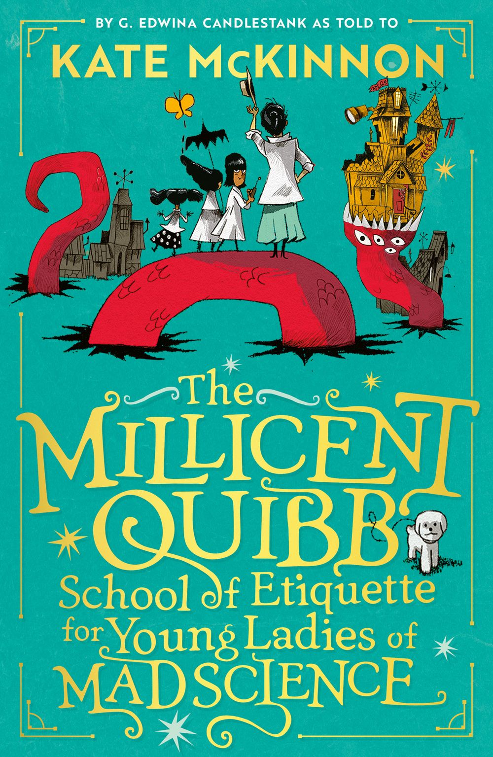 The Millicent Quibb School Of Etiquette For Young Ladies Of Mad Science
