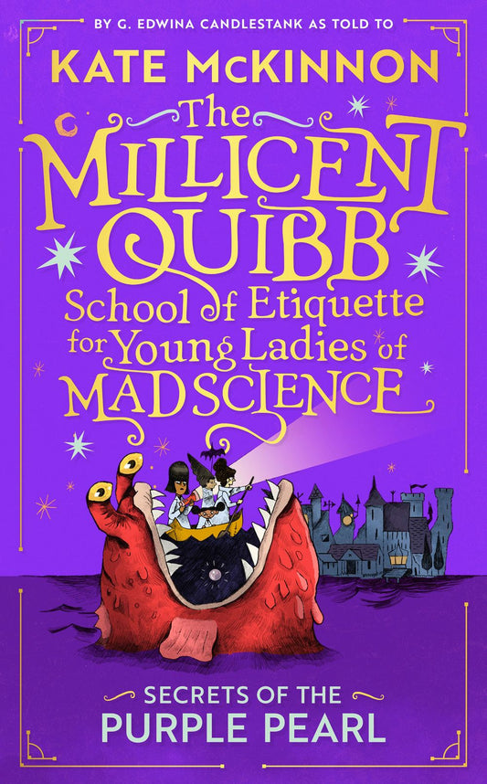 Secrets of the Purple Pearl: The Millicent Quibb School of Etiquette for Young Ladies of Mad Science #2