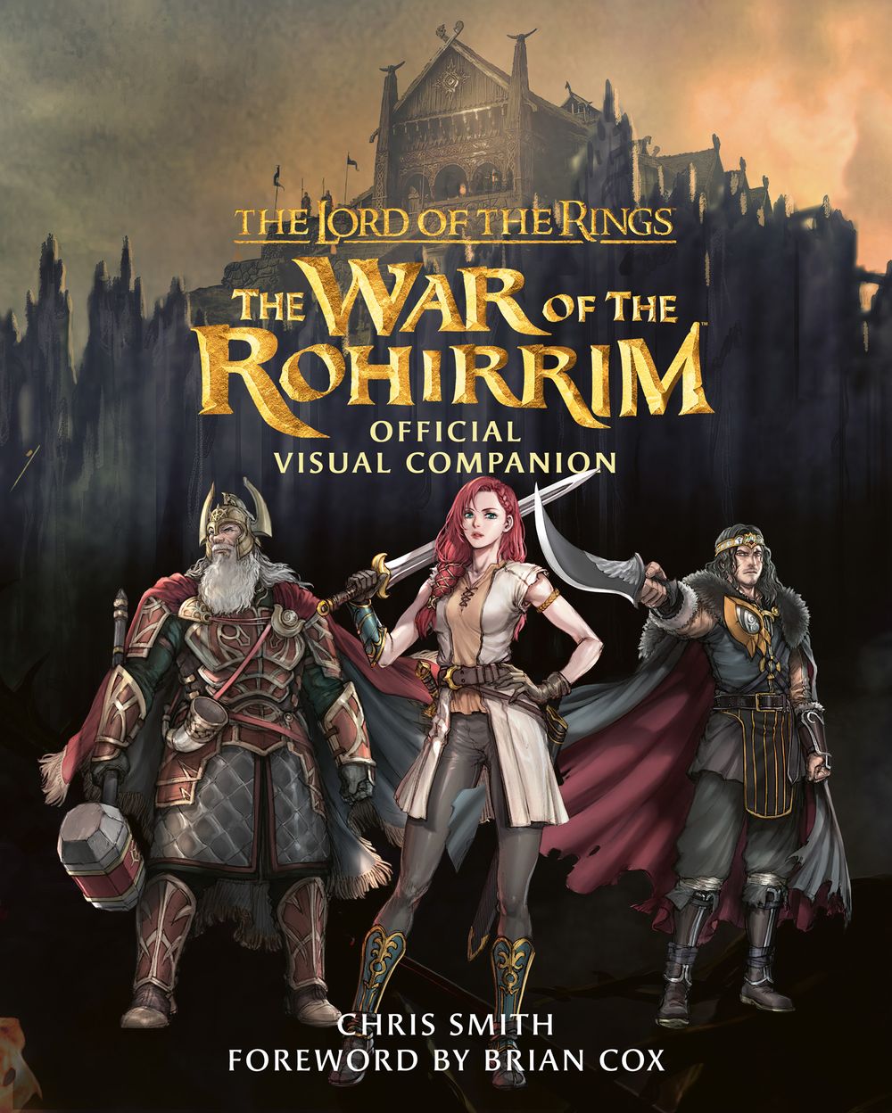 The Lord Of The Rings: The War Of The Rohirrim Visual Companion