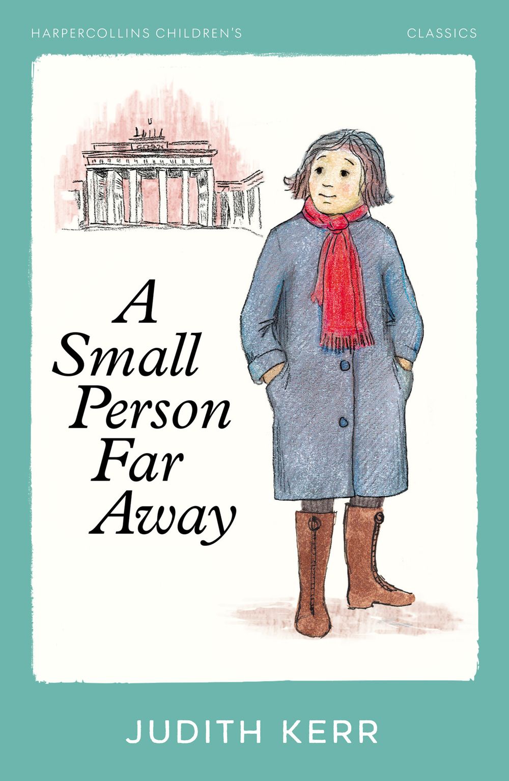 A Small Person Far Away: Harpercollins Children's Classics