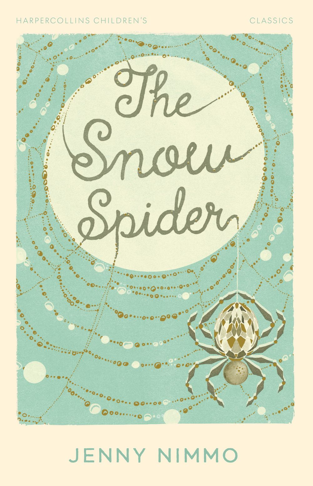 The Snow Spider: Harpercollins Children's Classics