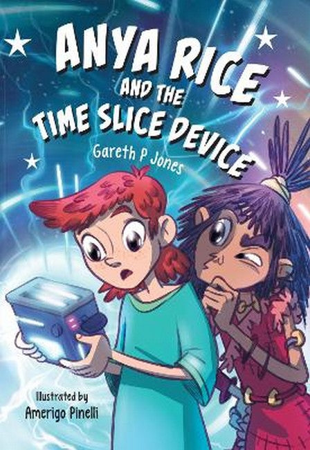Anya Rice and the Time Slice Device cover