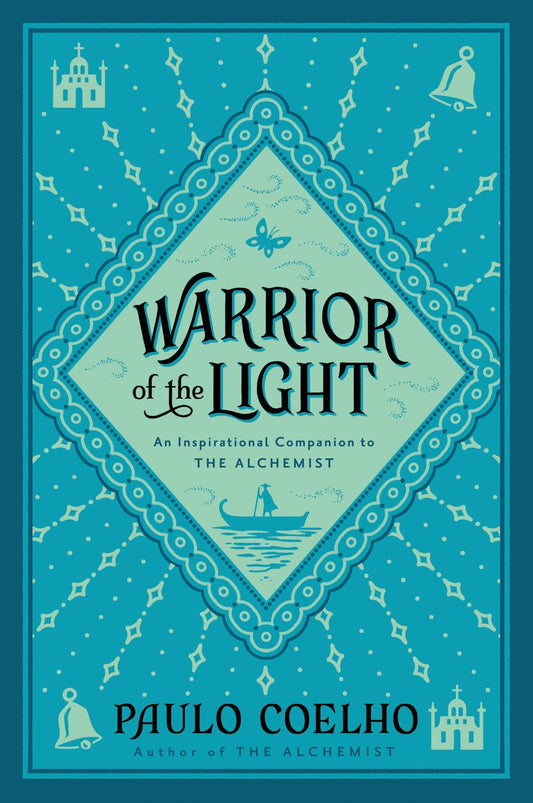 Warrior Of The Light: A Manual